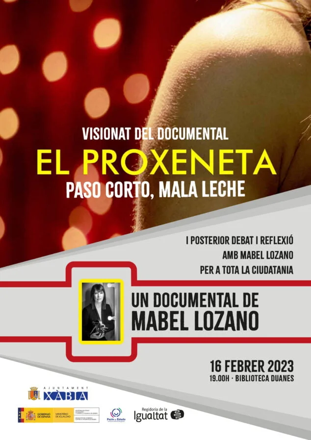 Imagen: Cartel de la jornada con Mabel Lozano y su documental El proxeneta. Paso corto, mala leche